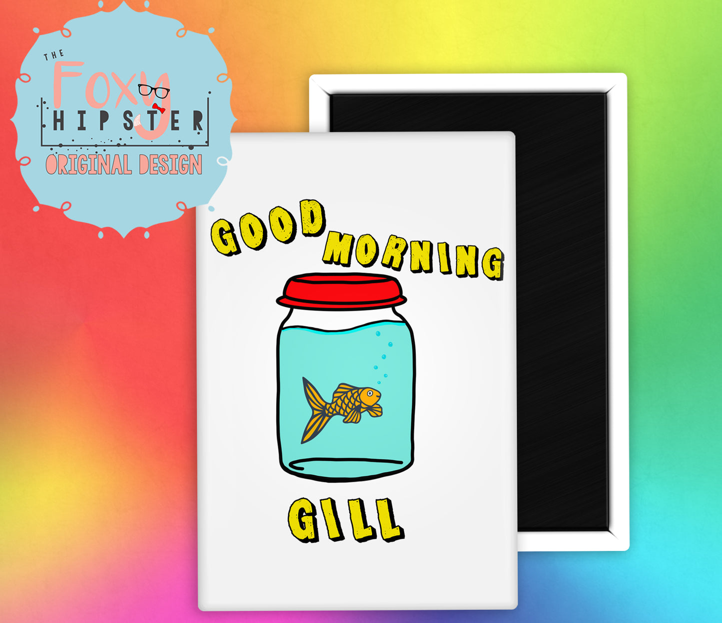 What About Bob Good Morning Gill Fridge Magnet