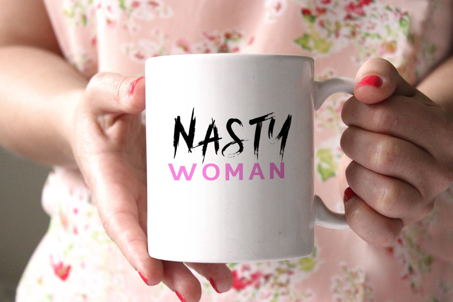 Nasty Woman 11oz coffee mug