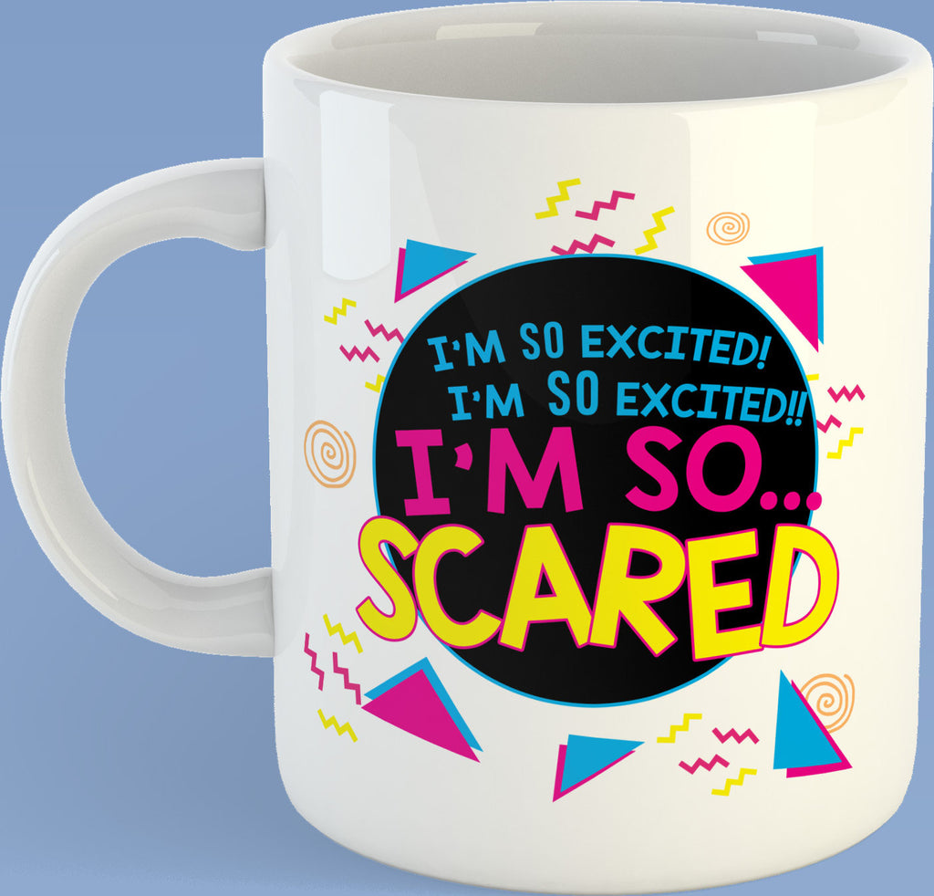 I'm So Excited I'm So Scared Saved By The Bell 11oz coffee mug