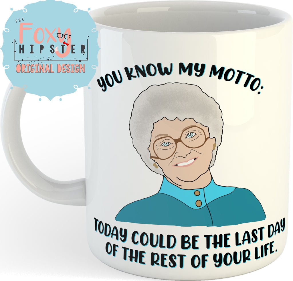 Sophia Golden Girls Quote 11oz coffee mug