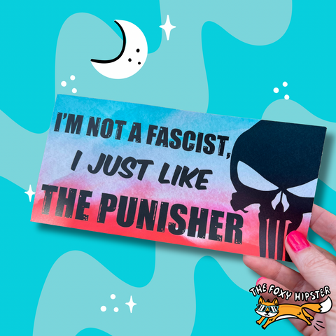 I’m Not a Fascist Bumper Sticker
