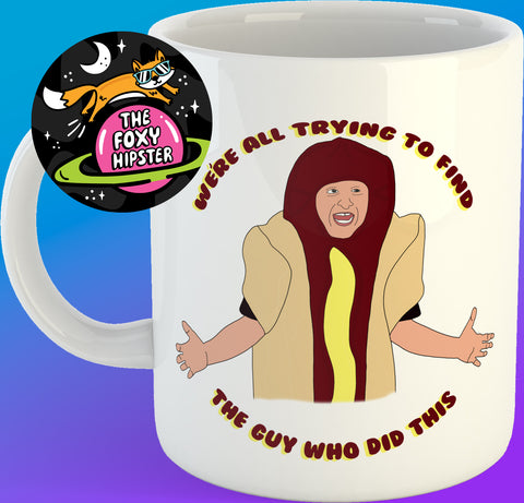I Think You Should Leave Hot Dog 11oz coffee mug Inspired