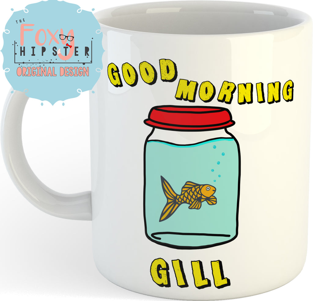 Good Morning Gill What About Bob 11oz coffee mug
