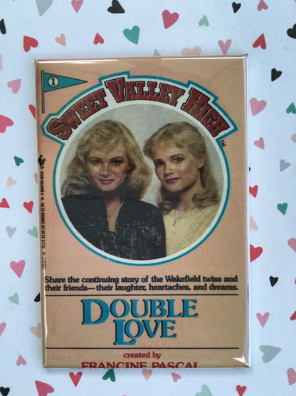 Sweet Valley High Fridge Magnet  Double Love