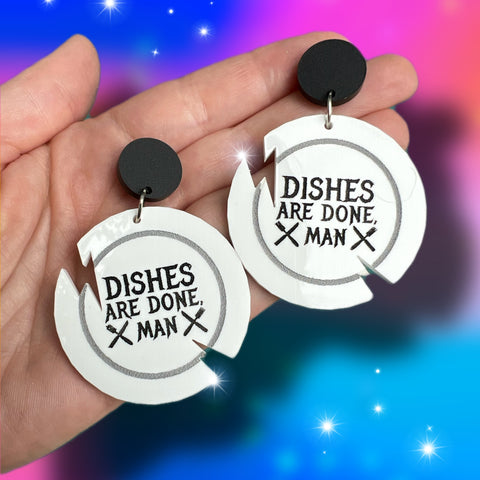 Dishes are done man Earrings