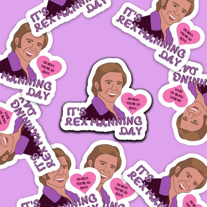 It’s Rex Manning Day Vinyl Sticker