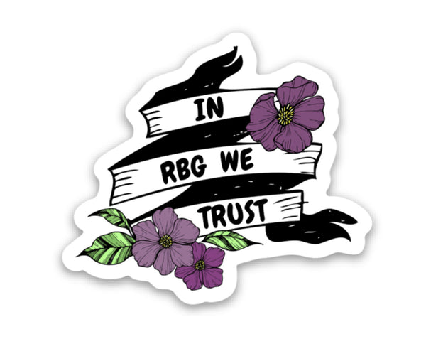 In RBG we trust Vinyl Sticker