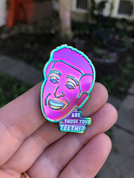 Ross- Are those your teeth?! Rainbow Enamel Pin