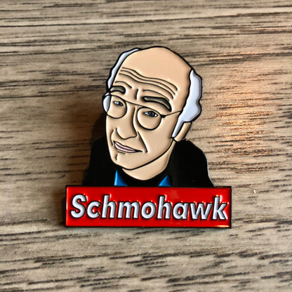 Larry David Schmohawk Enamel Pin