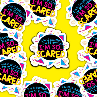 I’m So Excited Vinyl Sticker