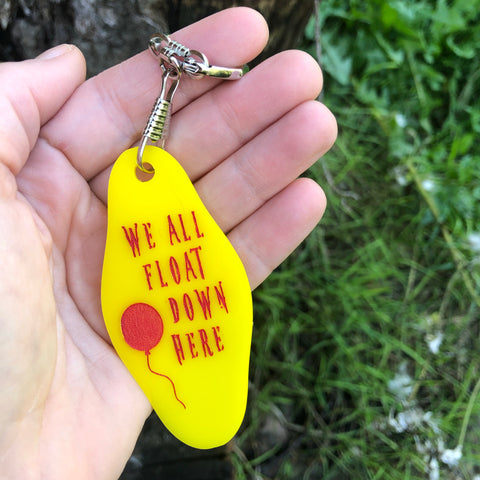 We All Float Down Here IT Keychain