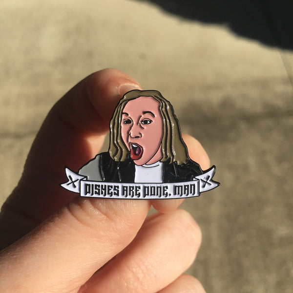 The Dishes Are Done Man Enamel Pin