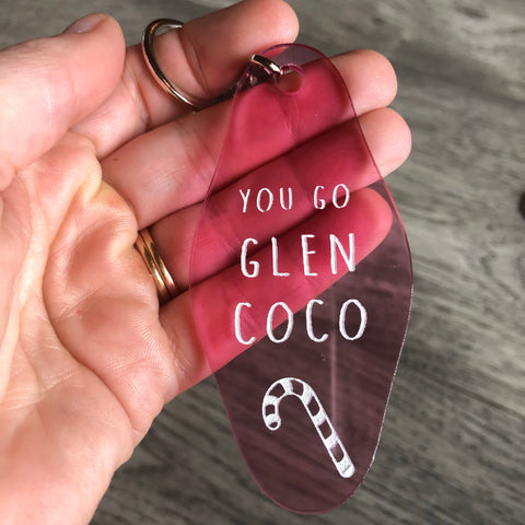 You Go Glen Coco Keychain
