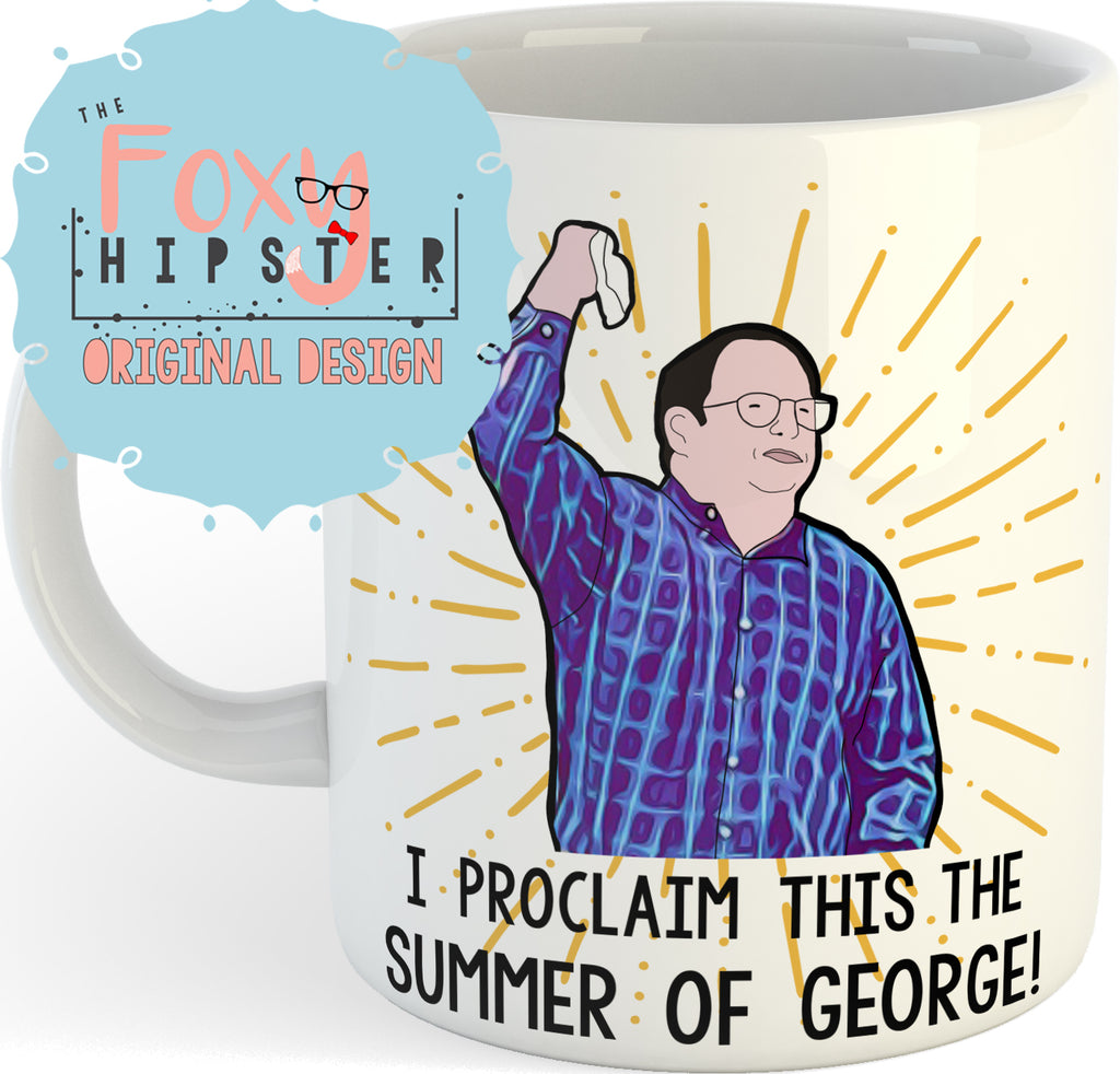 George Costanza I Proclaim This the Summer of George  11oz coffee mug Seinfeld